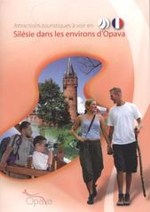 kniha Attractions touristiques à voir en Silésie dans les environs d'Opava, Ville statutaire d'Opava, Office municipal du tourisme 2009