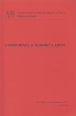 kniha Komunikace a jednání s lidmi, ČVUT 2009