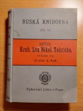 kniha Vojna a mír IV. Svazek 15, Ruská knihovna LI., J. Otto 1909