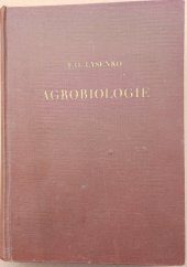 kniha Agrobiologie práce o otázkách genetiky, selekce a semenářství, Brázda 1951