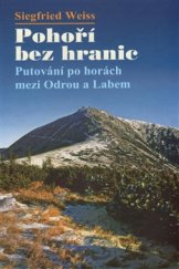 kniha Pohoří bez hranic - Putování po horách mezi Odrou a Labem, RK 2016