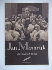 kniha Jan Masaryk, jak jsme ho znali, Svět v obrazech 1948