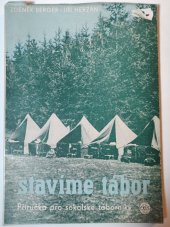 kniha Stavíme tábor příručka pro sokolské táborníky, Nakladatelství Československé obce sokolské 1947