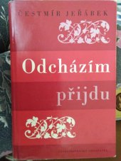 kniha Odcházím, přijdu Román a pravda [o Boženě Němcové, Československý spisovatel 1959