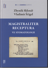 kniha Magistraliter receptura ve stomatologii, Havlíček Brain Team 2012