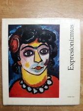 kniha Expresionizmus, Vydavateľstvo Slovenského fondu výtvarných umení 1968