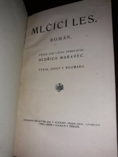 kniha Mlčící les román, Jos. V. Rozmara 1924