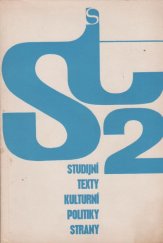 kniha Studijní texty kulturní politiky strany. 2. část, Svoboda 1968