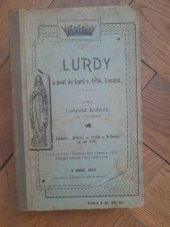 kniha Lurdy a pouť do Lurd r. 1896 konaná, Dědictví sv. Cyrilla a Methoděje 1899