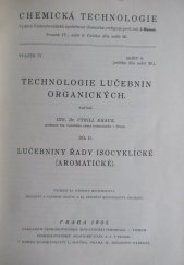 kniha Technologie lučebnin organických. Díl II, - Lučebniny řady isocyklické (aromatické), Československá společnost chemická 1935