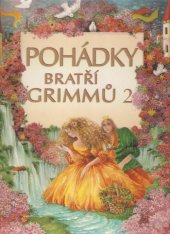 kniha Pohádky bratří Grimmů 2, Knižní klub 1997