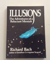 kniha Illusions The Adventures of a Reluctant Messiah, Arrow books 1998