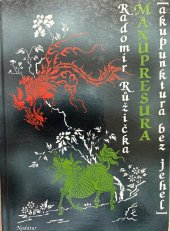 kniha Akupunktura bez jehel Manupresura, Nadatur 1993