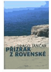 kniha Přízrak z Rovenské, Host 2003