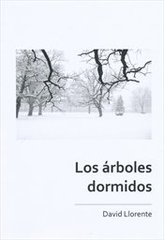 kniha Los árboles dormidos, Protis 2009