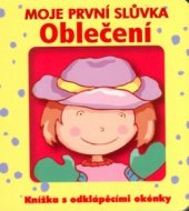 kniha Oblečení knížka s odklápěcími okénky, Svojtka & Co. 2005