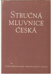 kniha Stručná mluvnice česká pro školy všeobecně vzdělávací a pedagogické, SPN 1959