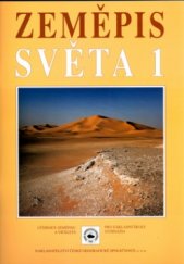 kniha Zeměpis světa 1 učebnice zeměpisu pro základní školy a víceletá gymnázia : oceány, polární oblasti, Afrika, Austrálie a Oceánie, Nakladatelství České geografické společnosti 2005