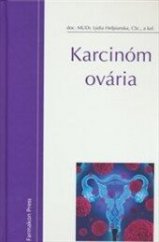 kniha Karcinóm ovária, Farmakon Press 2015