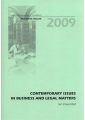 kniha Contemporary issues in business and legal matters, Univerzita Palackého v Olomouci 2009