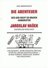 kniha Die Abenteuer des gar nicht so braven Humoristen Jaroslav Hašek Legenden und Wirklichkeit, Herbia 2002