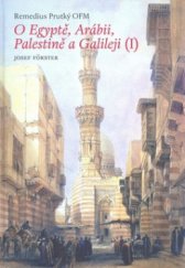 kniha O Egyptě, Arábii, Palestině a Galileji, Libri 2009