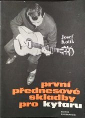 kniha První přednesové skladby pro kytaru, Edition Supraphon 1983