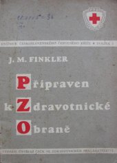 kniha Připraven k zdravotnické obraně příručka pro učební kroužky PZO, Zdravotnické nakladatelství 1952