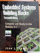 kniha Embedded Systems Building Blocks Complete and Ready-to-Use Modules in C, CMP Books 2002