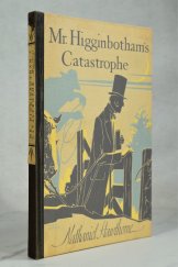 kniha Mr. Higginbotham's Catastrophe,  Berkeley Printers 1931