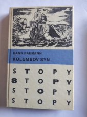 kniha KOLUMBOV SYN, Mladé letá 1984