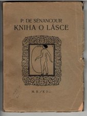 kniha Kniha o lásce I Dle prvopočátečných zákonů a zvyklostí moderních společností., F. Adámek 1912