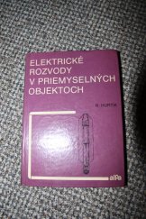 kniha Elektrické rozvody v priemyselných objektoch, Alfa 1978