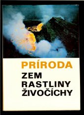 kniha Príroda Zem, Rastliny, Živočíchy, Mladé letá 1973