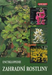 kniha Zahradní rostliny encyklopedie, Levné knihy KMa 2007