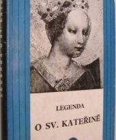 kniha Legenda o sv. Kateřině, Melantrich 1941