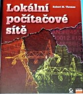 kniha Lokální počítačové sítě, CPress 1996