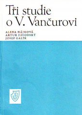 kniha Tři studie o V. Vančurovi, Univerzita Palackého 1970