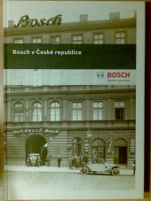 kniha Bosch v českých zemích vydáno při příležitosti oslav deseti let obnoveného působení společnosti Bosch v České republice, Atelier Kupka - Motor Journal pro firmu Robert Bosch 2002