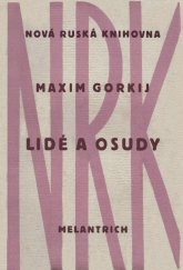 kniha Lidé a osudy Vzpomínky a zápisky z deníku, Melantrich 1928