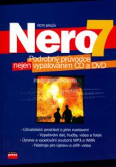 kniha Nero 7 podrobný průvodce nejen vypalováním CD a DVD, CPress 2006