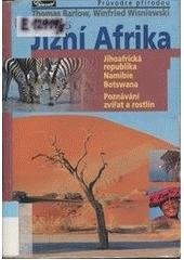 kniha Jižní Afrika Jihoafrická republika, Namibie, Botswana, Baset 2000