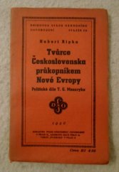 kniha Tvůrce Československa průkopníkem Nové Evropy politické dílo T.G. Masaryka, Svaz národního osvobození 1936