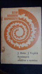 kniha Systémová analýza a syntéza (moderní přístup k řízení a rozhodování), SNTL 1972