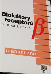 kniha Blokátory receptorů BETA klinika a praxe, Praha Publishing 1997