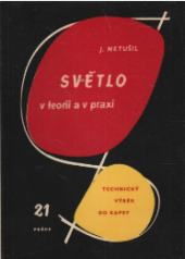 kniha Světlo v teorii a v praxi, Práce 1960