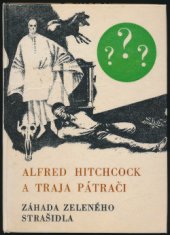 kniha Alfred Hitchcock a traja pátrači Záhada zeleného strašidla, Mladé letá 1975