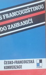 kniha S francouzštinou do zahraničí česko-francouzská konverzace, Kvarta 1992