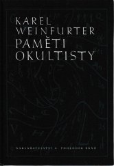 kniha Paměti okultisty, Nakladatelství A. Pohlodek Brno 1999