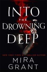 kniha Into the Drowning Deep, Orbit 2017